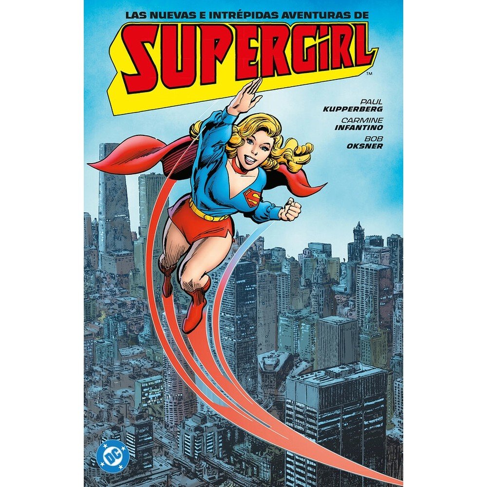 LAS NUEVAS E INTREPIDAS AVENTURAS DE SUPERGIRL.