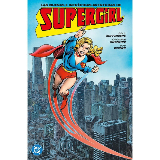 LAS NUEVAS E INTREPIDAS AVENTURAS DE SUPERGIRL.