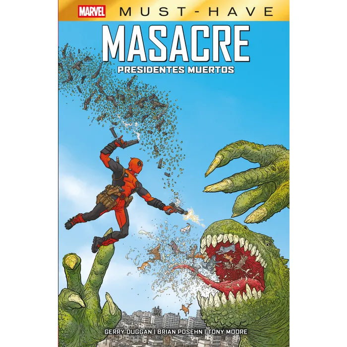 Marvel Must Have Masacre Presidentes Muertos.