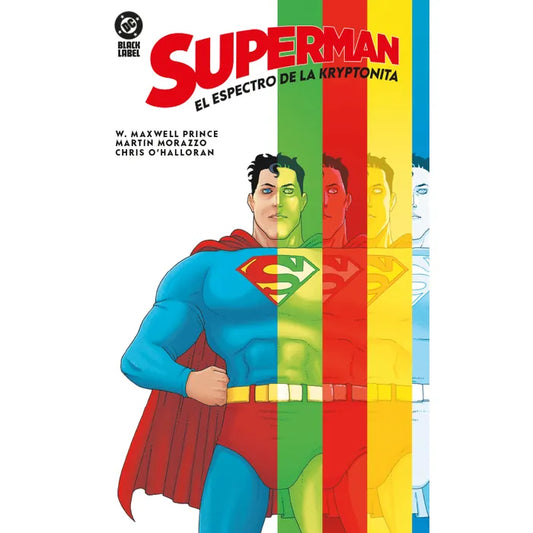 Superman El espectro de la kryptonita.