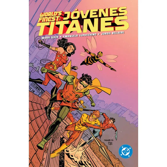 DC PREMIERE. AMANECER DE DC. WORLD'S FINEST: JOVENES TITANES.